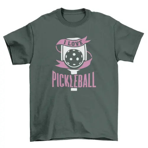 Love pickleball quote t-shirt - Nestled Hill